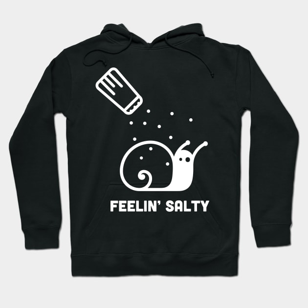 Feelin Salty - Cute Snail Design Hoodie by MeatMan